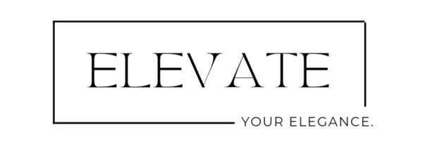 ELEVATE Your Elegance